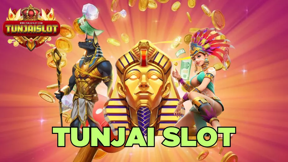 Tunjai slot